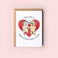 Funny Valentines Day Card, True Love is